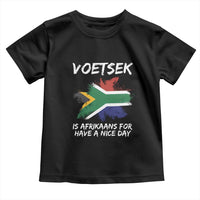Funny Voetsek Is Afrikaans For Have A Nice Day Toddler T Shirt Vintage Saffa Flag