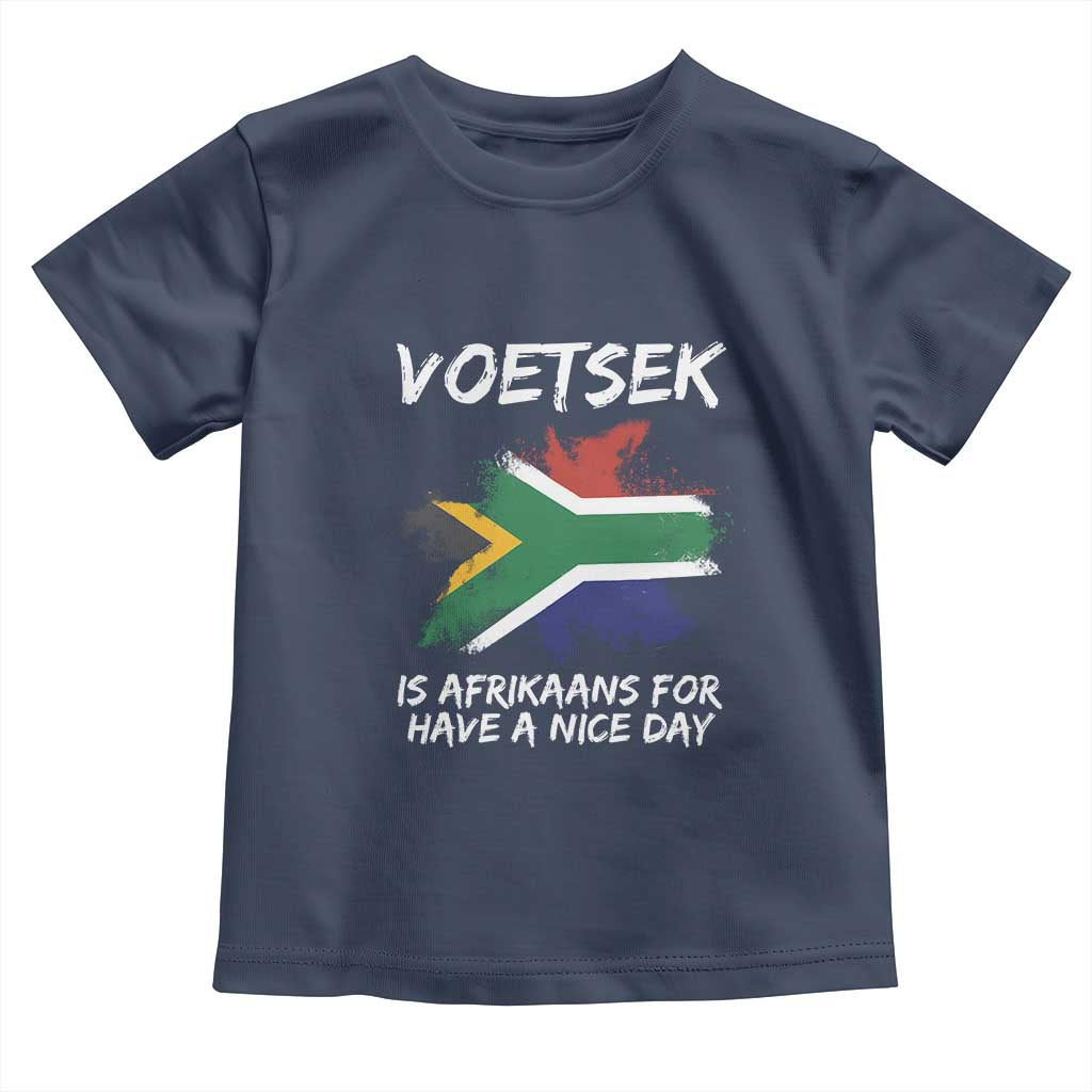 Funny Voetsek Is Afrikaans For Have A Nice Day Toddler T Shirt Vintage Saffa Flag