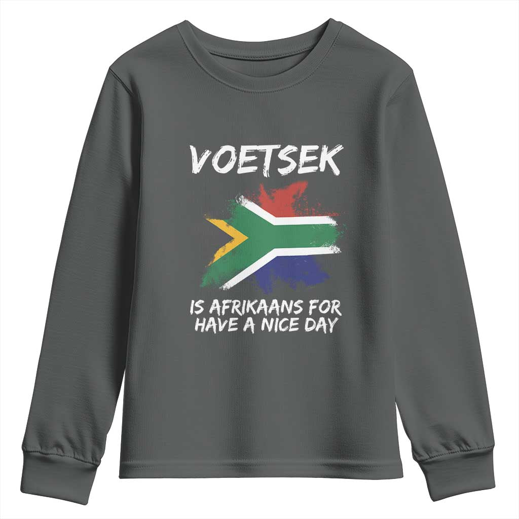 Funny Voetsek Is Afrikaans For Have A Nice Day Youth Sweatshirt Vintage Saffa Flag