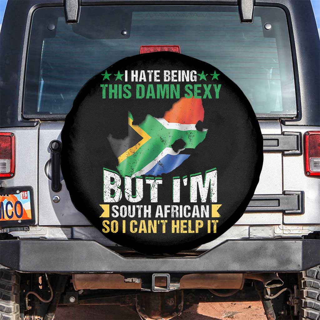 I Hate Being This Damn Sexy But I'm South African So I can't Help It Spare Tire Cover Saffa Flag
