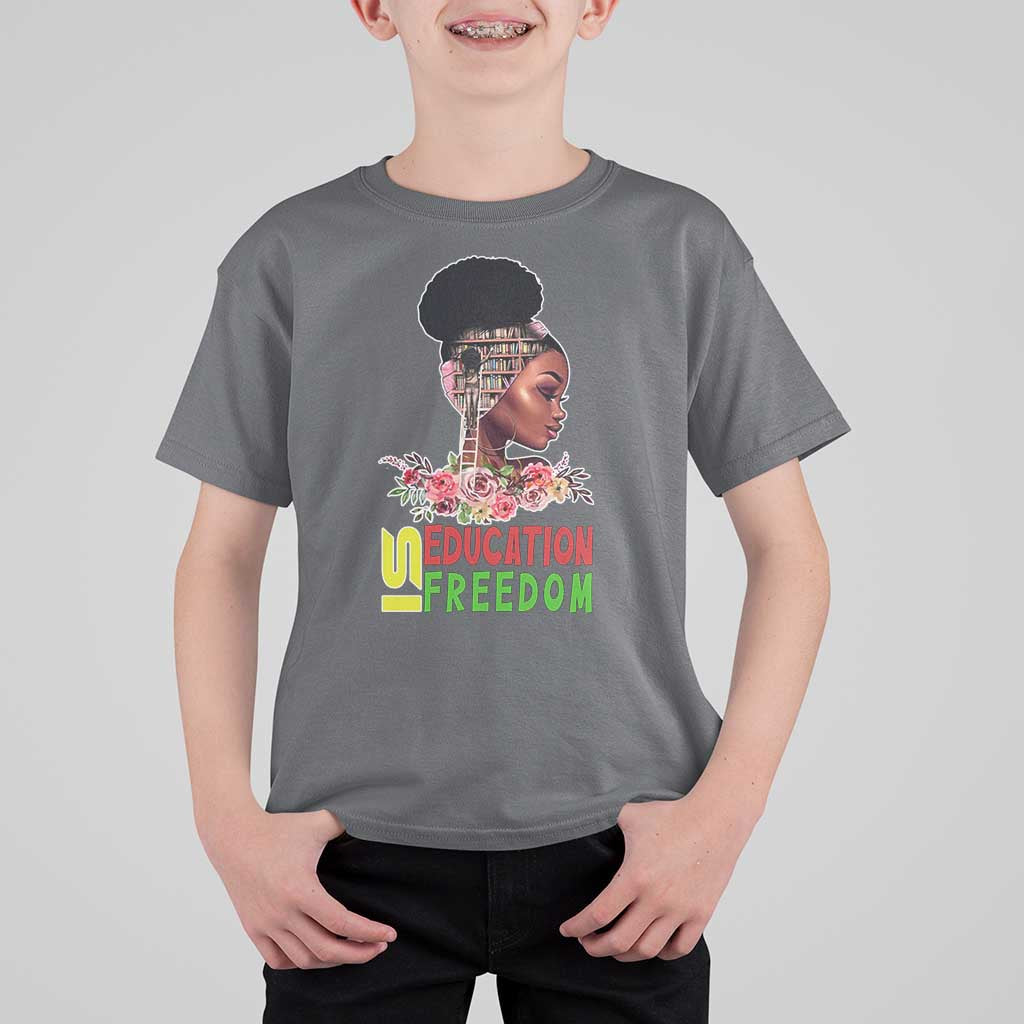 Education Is Freedom T Shirt For Kid Black History Month Teacher Melanin Black Girl