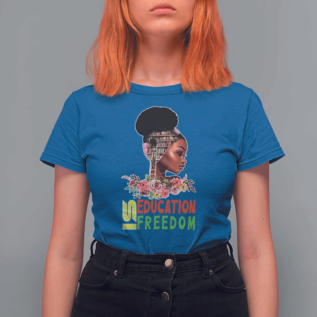 Education Is Freedom T Shirt For Women Black History Month Teacher Melanin Black Girl