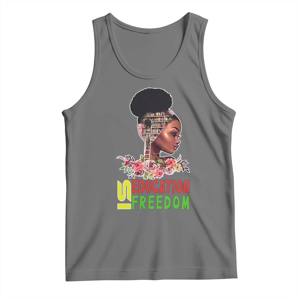 Education Is Freedom Tank Top Black History Month Teacher Melanin Black Girl