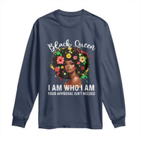 Proud African American Melanin Black Afro Girl Long Sleeve Shirt Black Queen I Am Who I Am Your Approval Isn't Needed