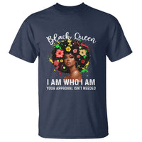 Proud African American Melanin Black Afro Girl T Shirt Black Queen I Am Who I Am Your Approval Isn't Needed