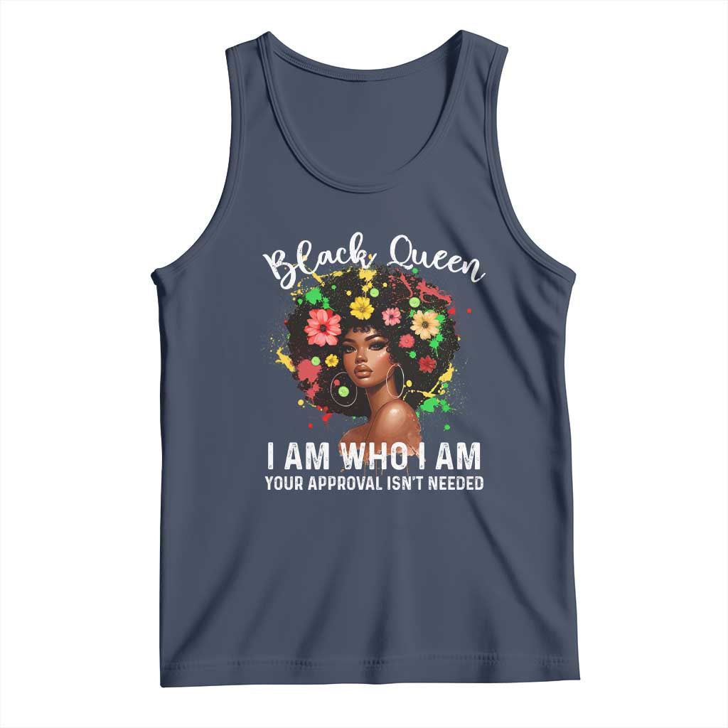 Proud African American Melanin Black Afro Girl Tank Top Black Queen I Am Who I Am Your Approval Isn't Needed