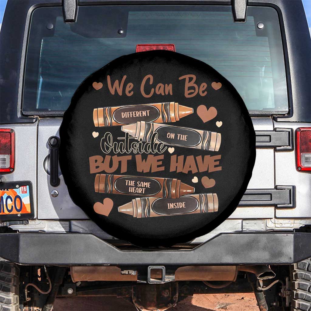 African American Teacher Spare Tire Cover We Can Be Different On The Outside But We Have The Same Heart Inside Melanin Crayons