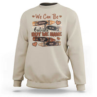 African American Teacher Sweatshirt We Can Be Different On The Outside But We Have The Same Heart Inside Melanin Crayons