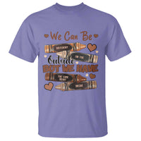 African American Teacher T Shirt We Can Be Different On The Outside But We Have The Same Heart Inside Melanin Crayons