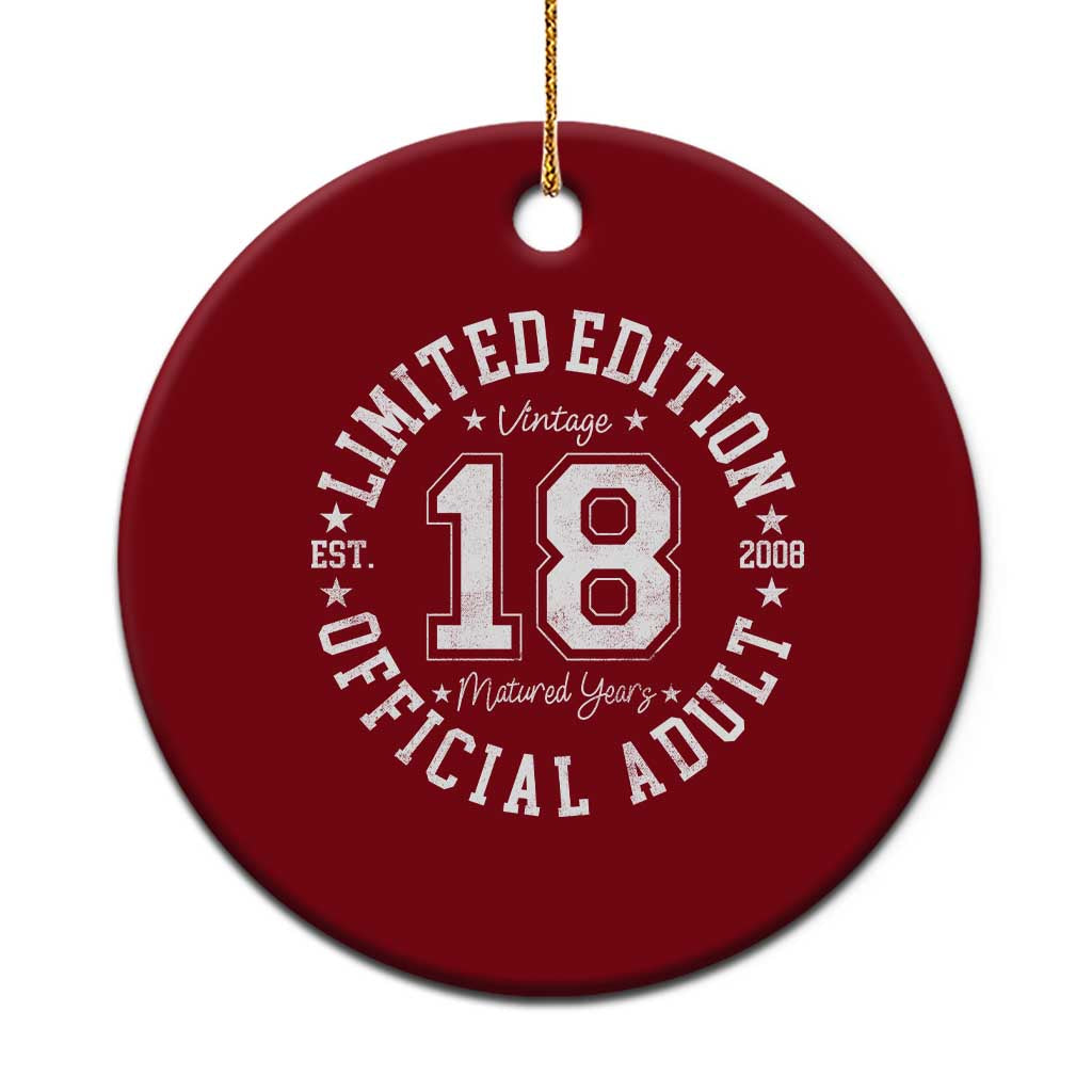 Funny 18th Birthday Ceramic Ornament Est 2008 Limited Edition Official Adult