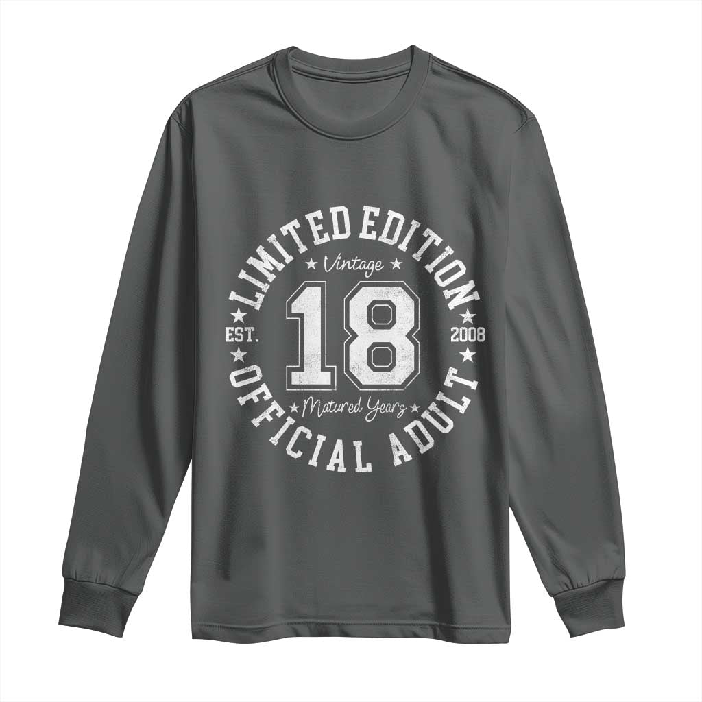 Funny 18th Birthday Long Sleeve Shirt Est 2008 Limited Edition Official Adult