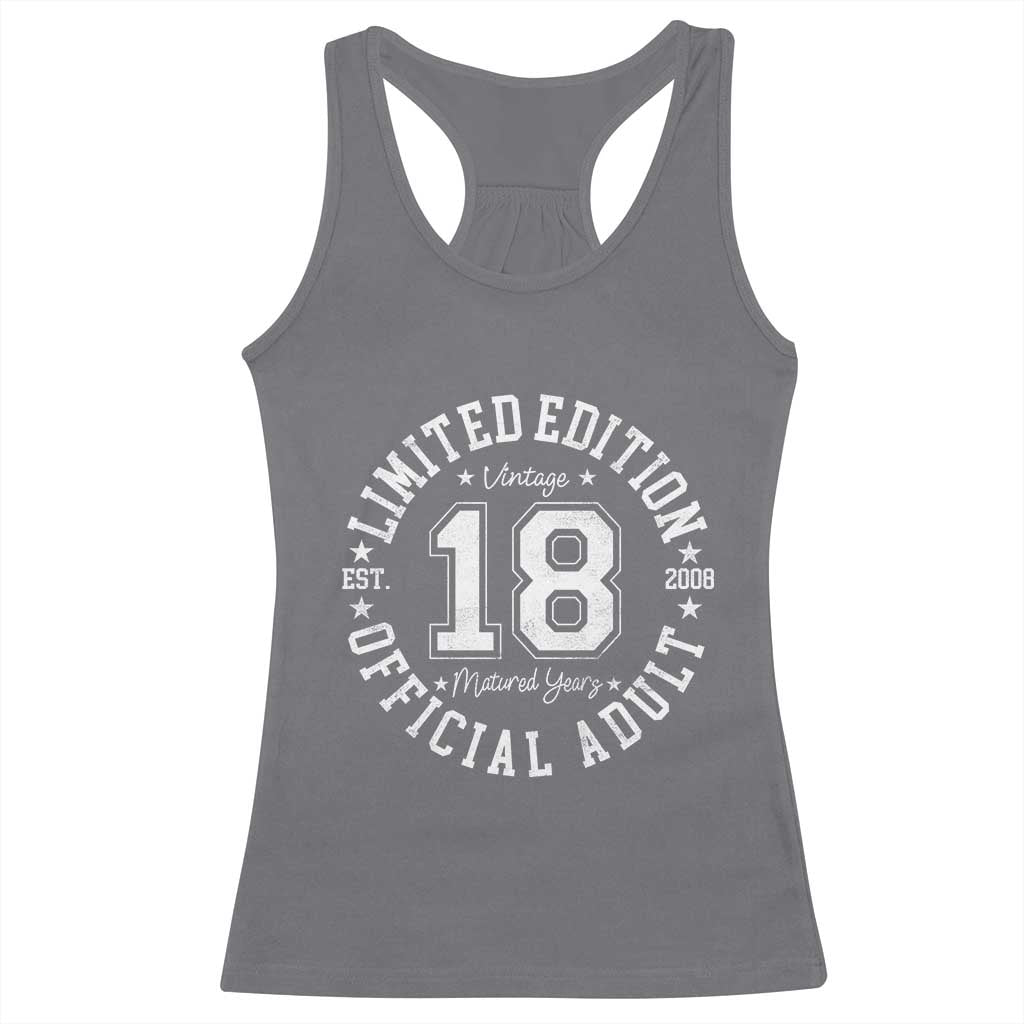 Funny 18th Birthday Racerback Tank Top Est 2008 Limited Edition Official Adult