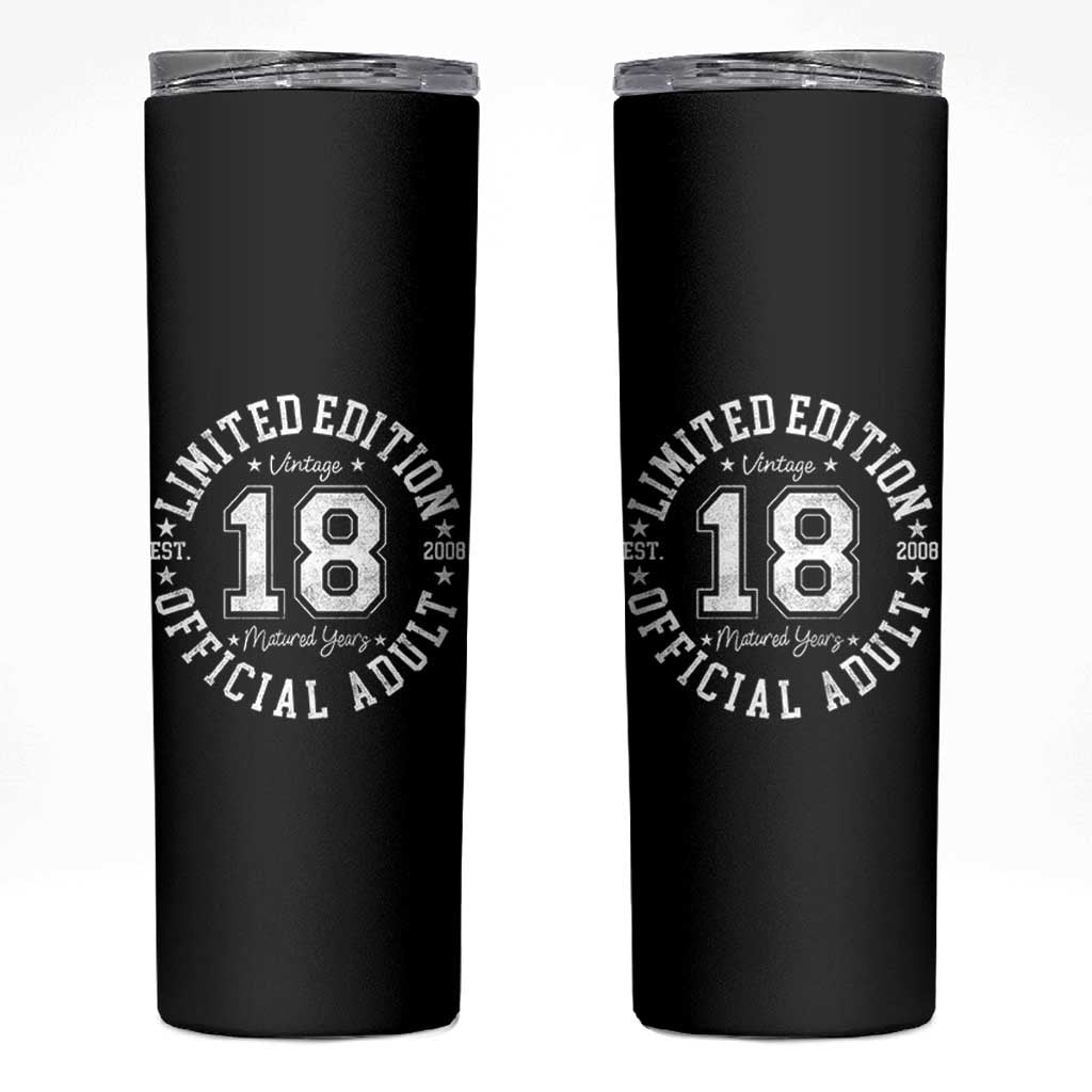 Funny 18th Birthday Skinny Tumbler Est 2008 Limited Edition Official Adult