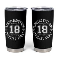 Funny 18th Birthday Tumbler Cup Est 2008 Limited Edition Official Adult
