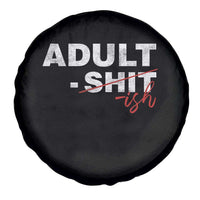 Funny Adultish 18th Birthday Spare Tire Cover Adult Shit 18 Years Old Joke