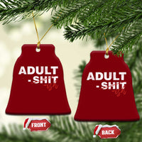 Funny Adultish 18th Birthday Ceramic Ornament Adult Shit 18 Years Old Joke
