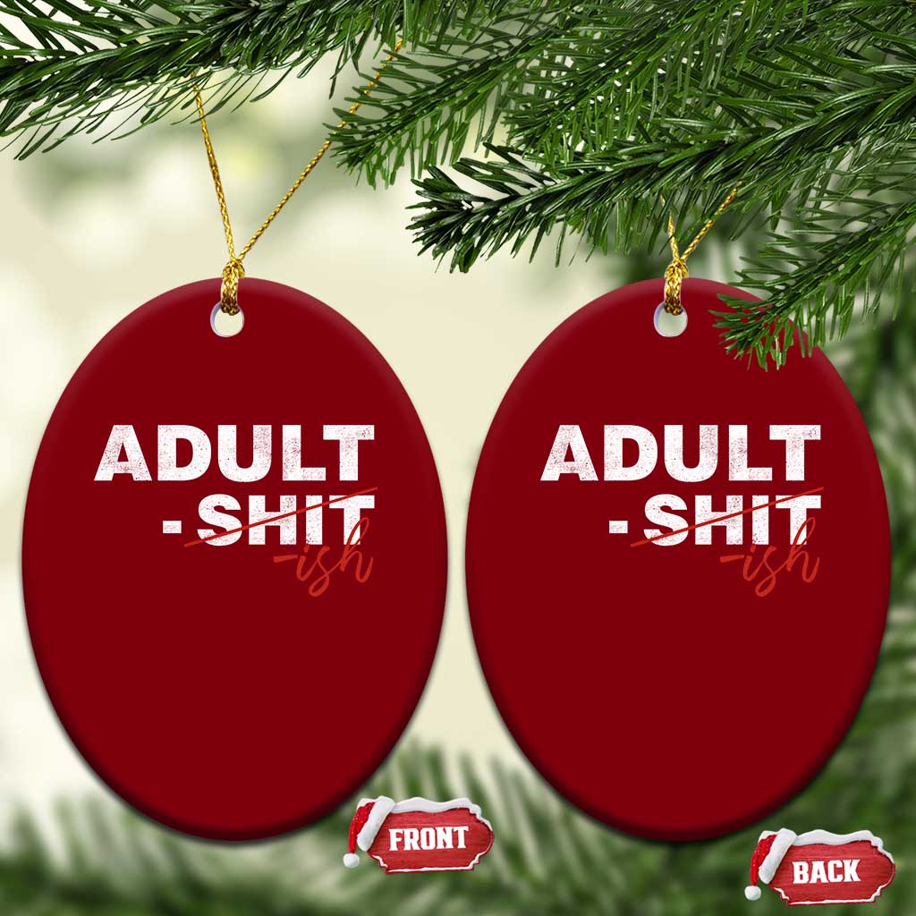 Funny Adultish 18th Birthday Ceramic Ornament Adult Shit 18 Years Old Joke