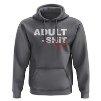 Funny Adultish 18th Birthday Hoodie Adult Shit 18 Years Old Joke