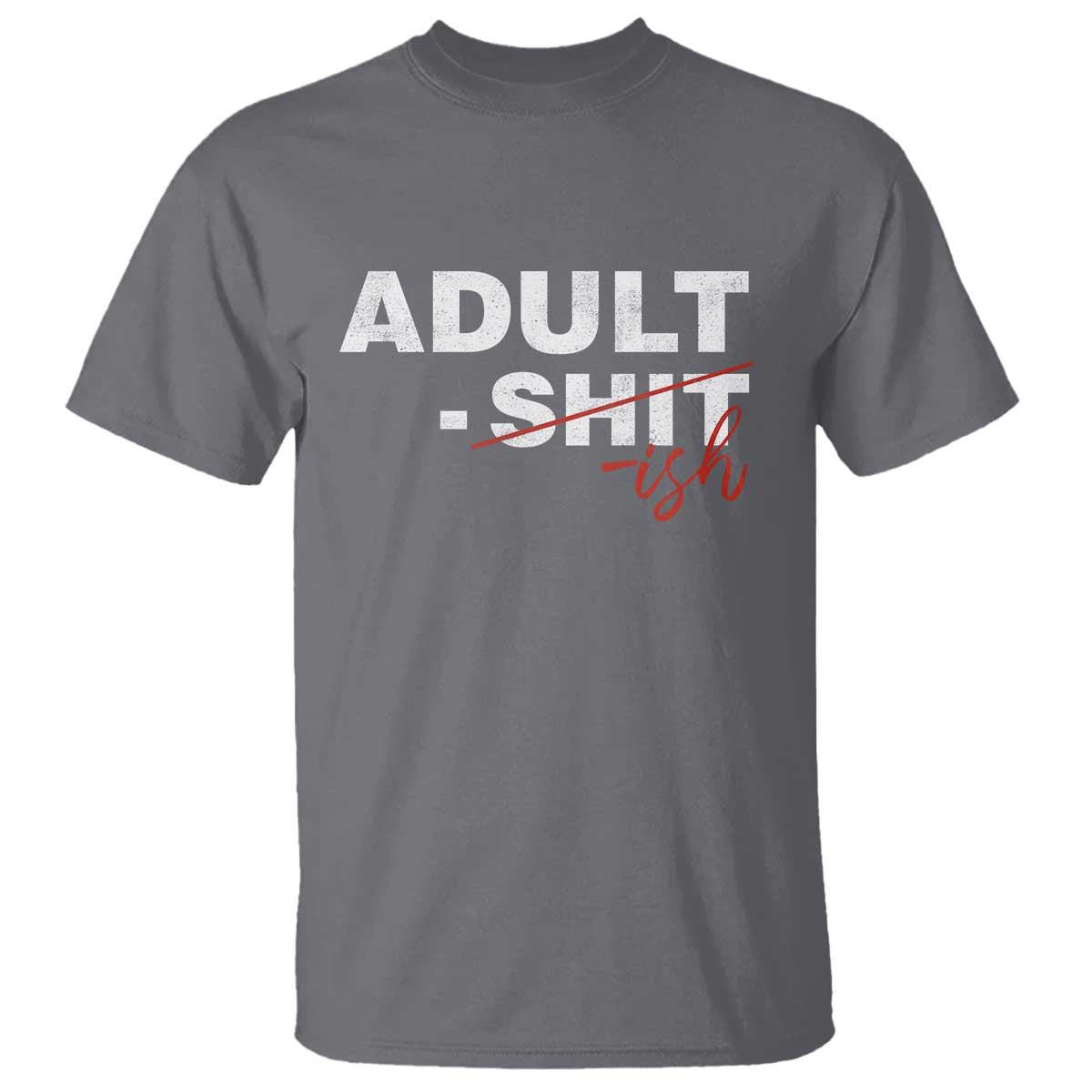 Funny Adultish 18th Birthday T Shirt Adult Shit 18 Years Old Joke