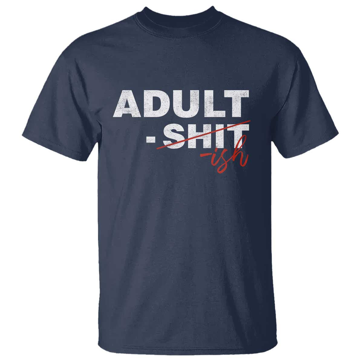 Funny Adultish 18th Birthday T Shirt Adult Shit 18 Years Old Joke