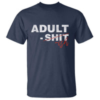 Funny Adultish 18th Birthday T Shirt Adult Shit 18 Years Old Joke