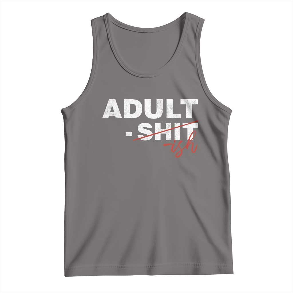 Funny Adultish 18th Birthday Tank Top Adult Shit 18 Years Old Joke