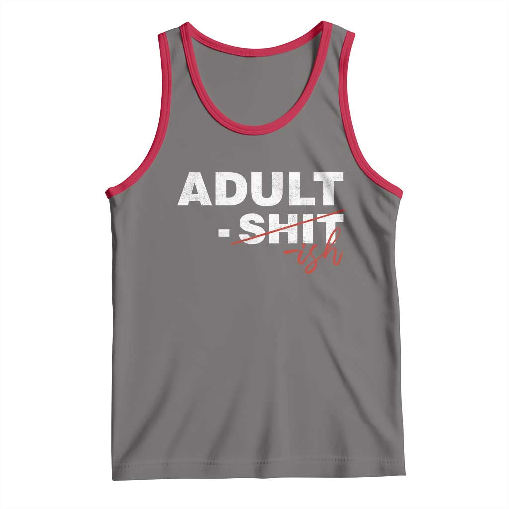 Funny Adultish 18th Birthday Tank Top Adult Shit 18 Years Old Joke