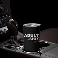Funny Adultish 18th Birthday Tumbler Cup Adult Shit 18 Years Old Joke