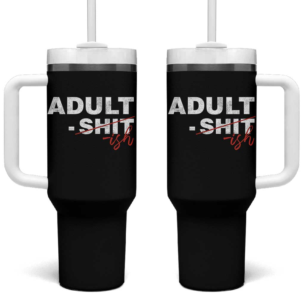 Funny Adultish 18th Birthday Tumbler With Handle Adult Shit 18 Years Old Joke