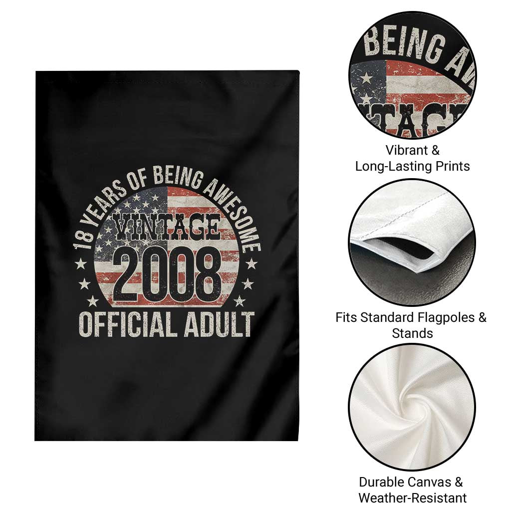 Funny 18th Birthday Garden Flag 18 Years Of Being Awesome Vintage 2008 Official Adult American Flag