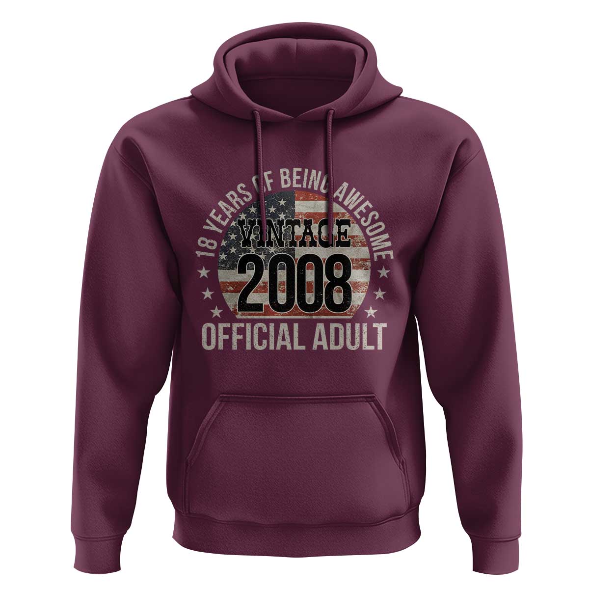 Funny 18th Birthday Hoodie 18 Years Of Being Awesome Vintage 2008 Official Adult American Flag