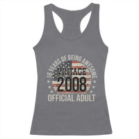 Funny 18th Birthday Racerback Tank Top 18 Years Of Being Awesome Vintage 2008 Official Adult American Flag