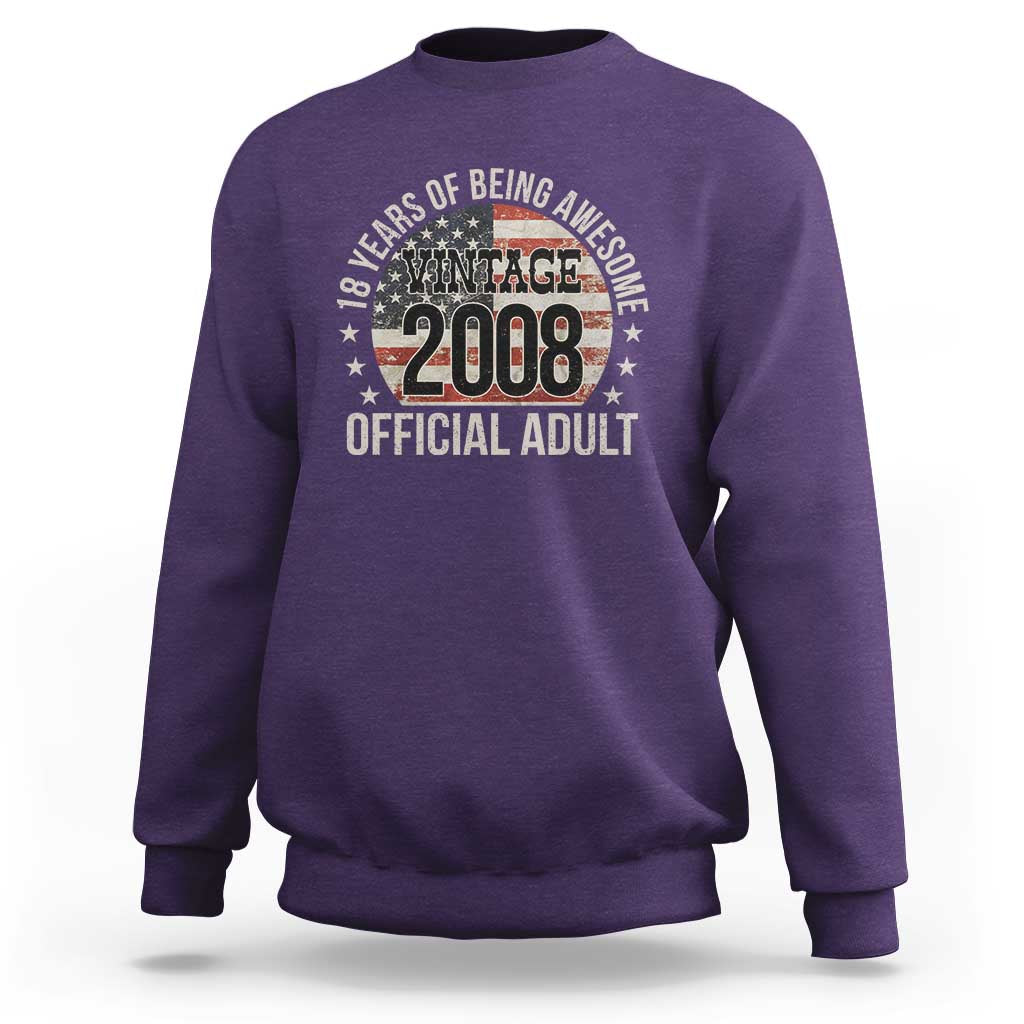 Funny 18th Birthday Sweatshirt 18 Years Of Being Awesome Vintage 2008 Official Adult American Flag