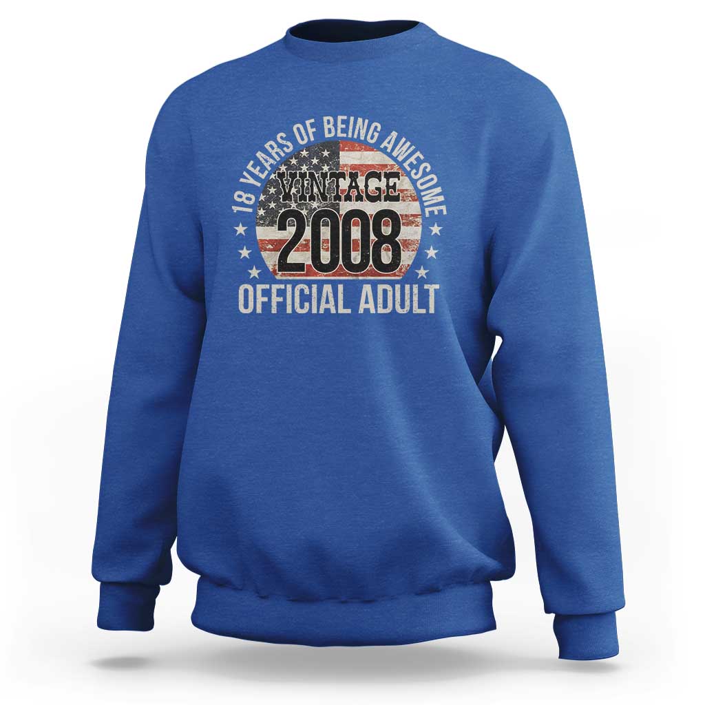 Funny 18th Birthday Sweatshirt 18 Years Of Being Awesome Vintage 2008 Official Adult American Flag