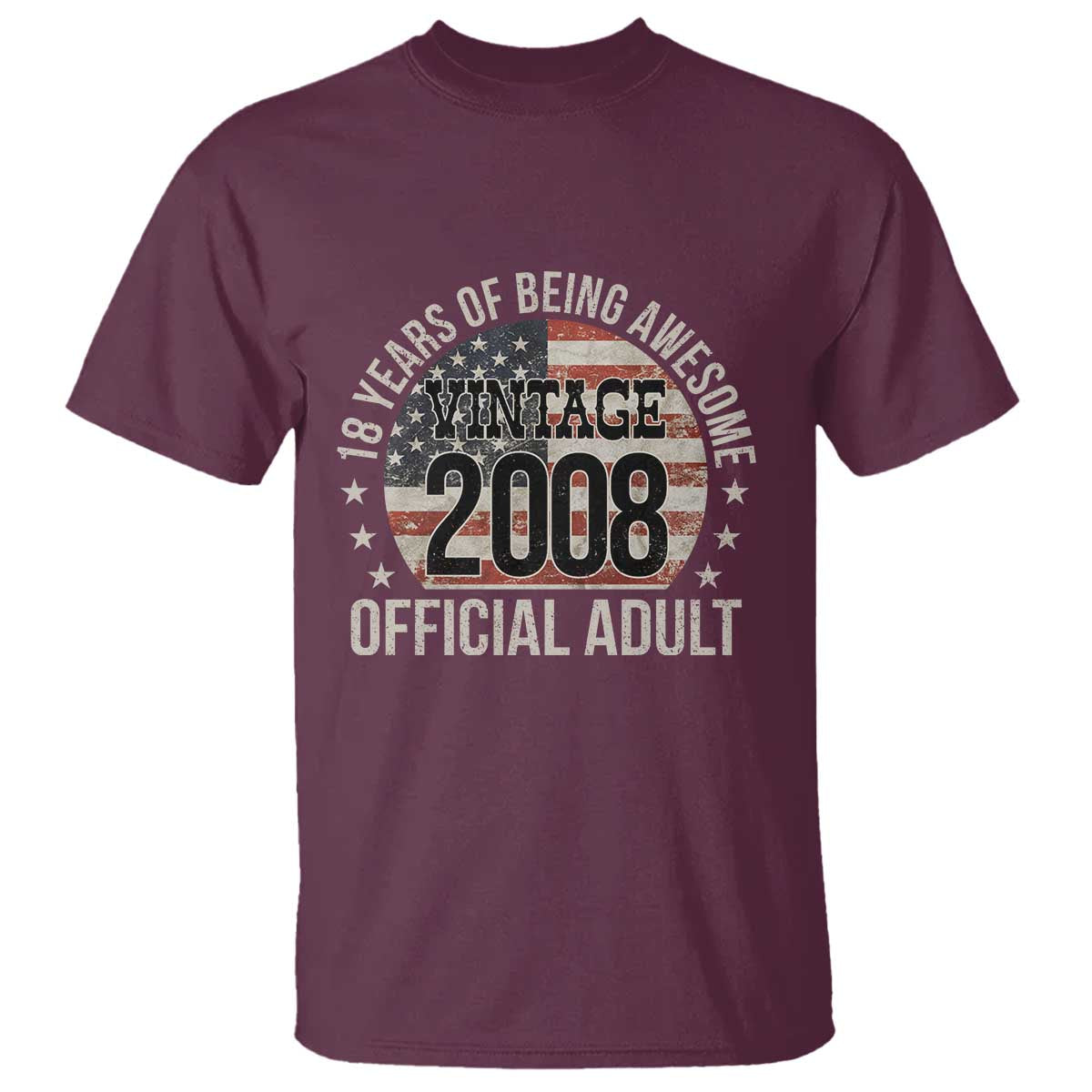 Funny 18th Birthday T Shirt 18 Years Of Being Awesome Vintage 2008 Official Adult American Flag