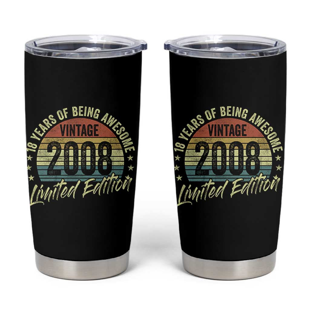 Funny 18th Birthday Tumbler Cup 18 Years Old Gifts Vintage 2008 Limited Edition