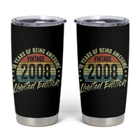 Funny 18th Birthday Tumbler Cup 18 Years Old Gifts Vintage 2008 Limited Edition