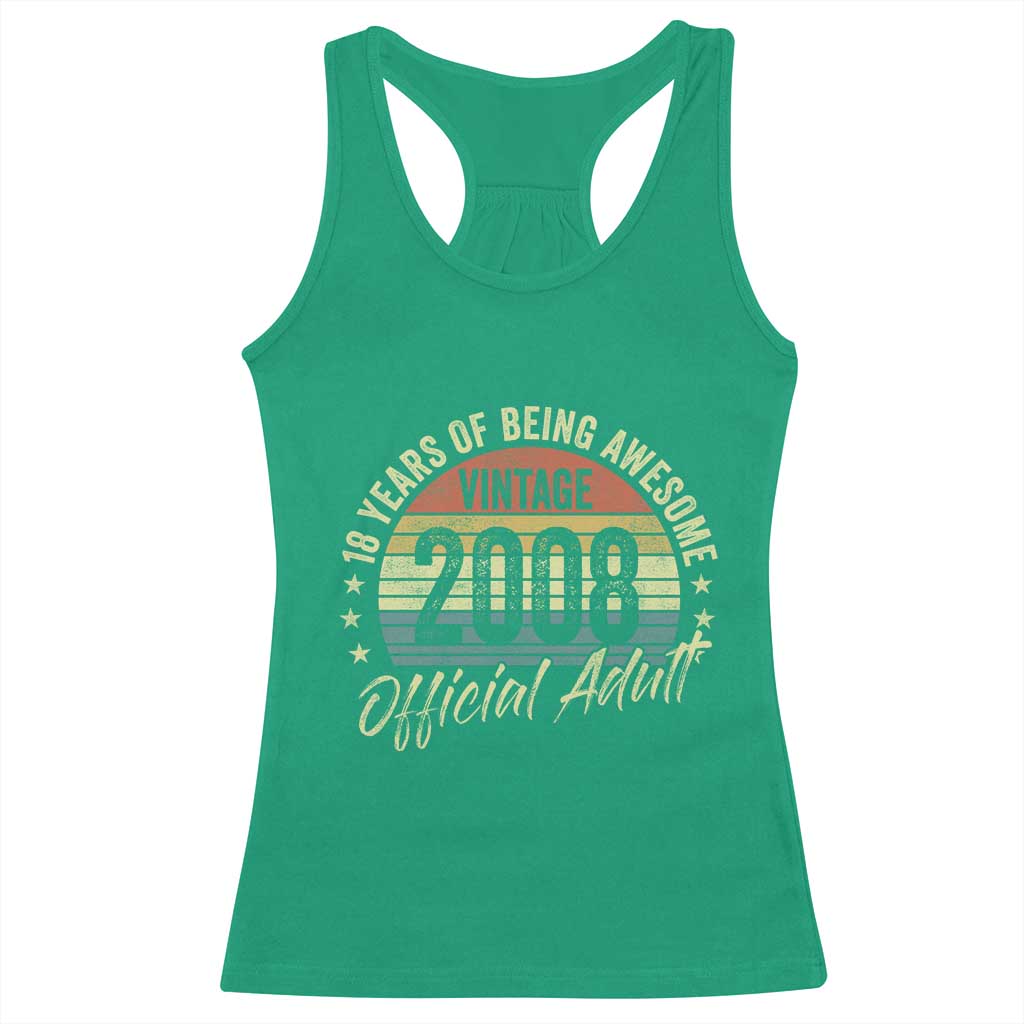 Funny 18th Birthday Racerback Tank Top 18 Years Old Gifts Vintage 2008 Official Adult