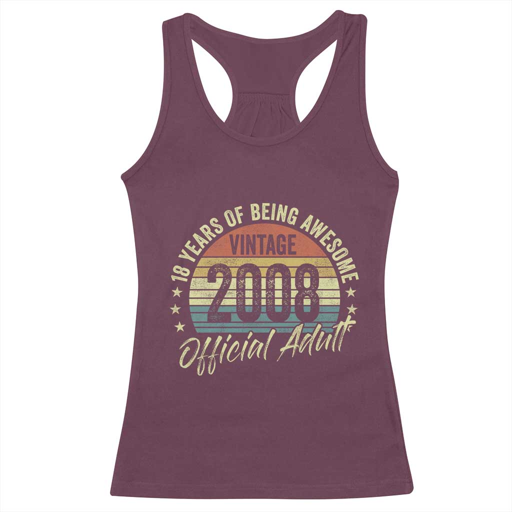 Funny 18th Birthday Racerback Tank Top 18 Years Old Gifts Vintage 2008 Official Adult