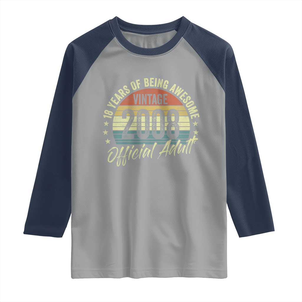 Funny 18th Birthday Raglan Shirt 18 Years Old Gifts Vintage 2008 Official Adult