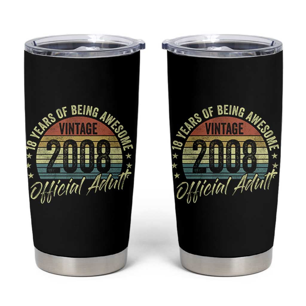 Funny 18th Birthday Tumbler Cup 18 Years Old Gifts Vintage 2008 Official Adult