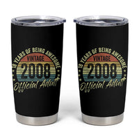 Funny 18th Birthday Tumbler Cup 18 Years Old Gifts Vintage 2008 Official Adult