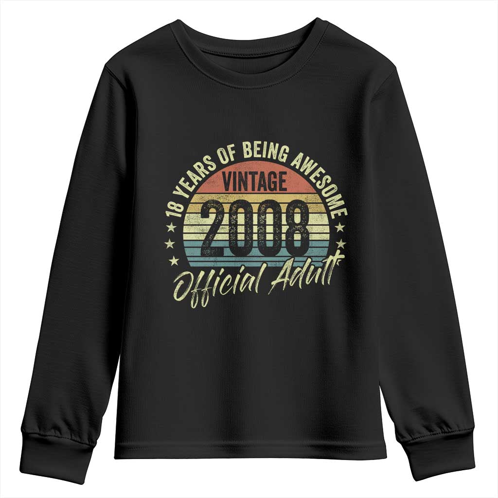 Funny 18th Birthday Youth Sweatshirt 18 Years Old Gifts Vintage 2008 Official Adult