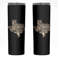 Battle of San Jacinto 1836 Texas History Independence Day Skinny Tumbler