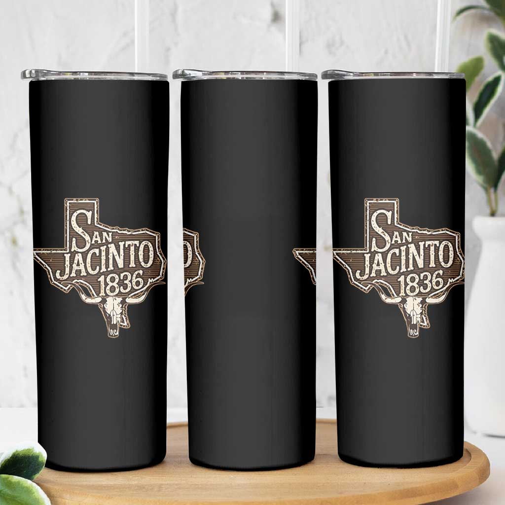 Battle of San Jacinto 1836 Texas History Independence Day Skinny Tumbler