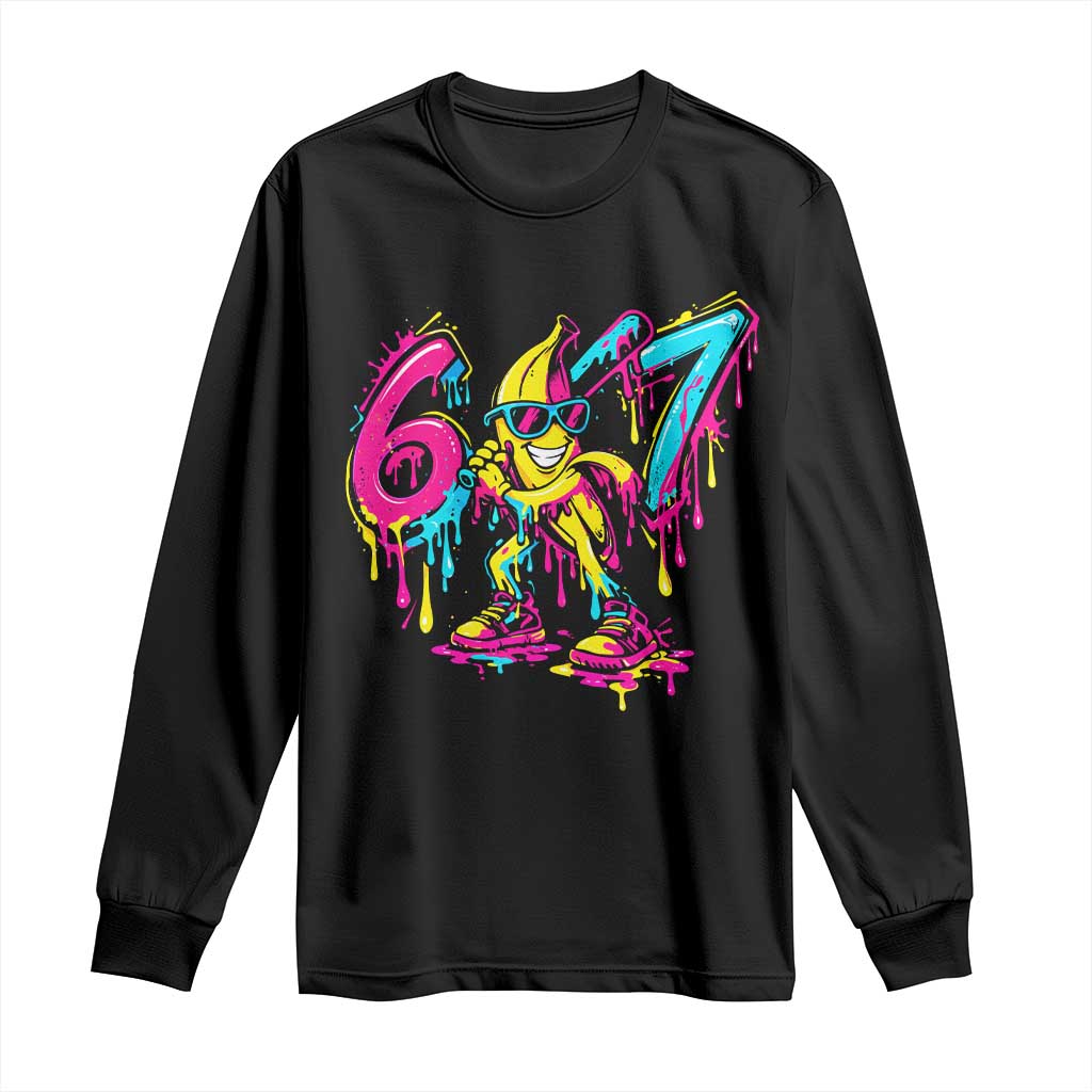 Funny 67 Banana Baseball Drip Ice Cream Six Seven Meme Long Sleeve Shirt