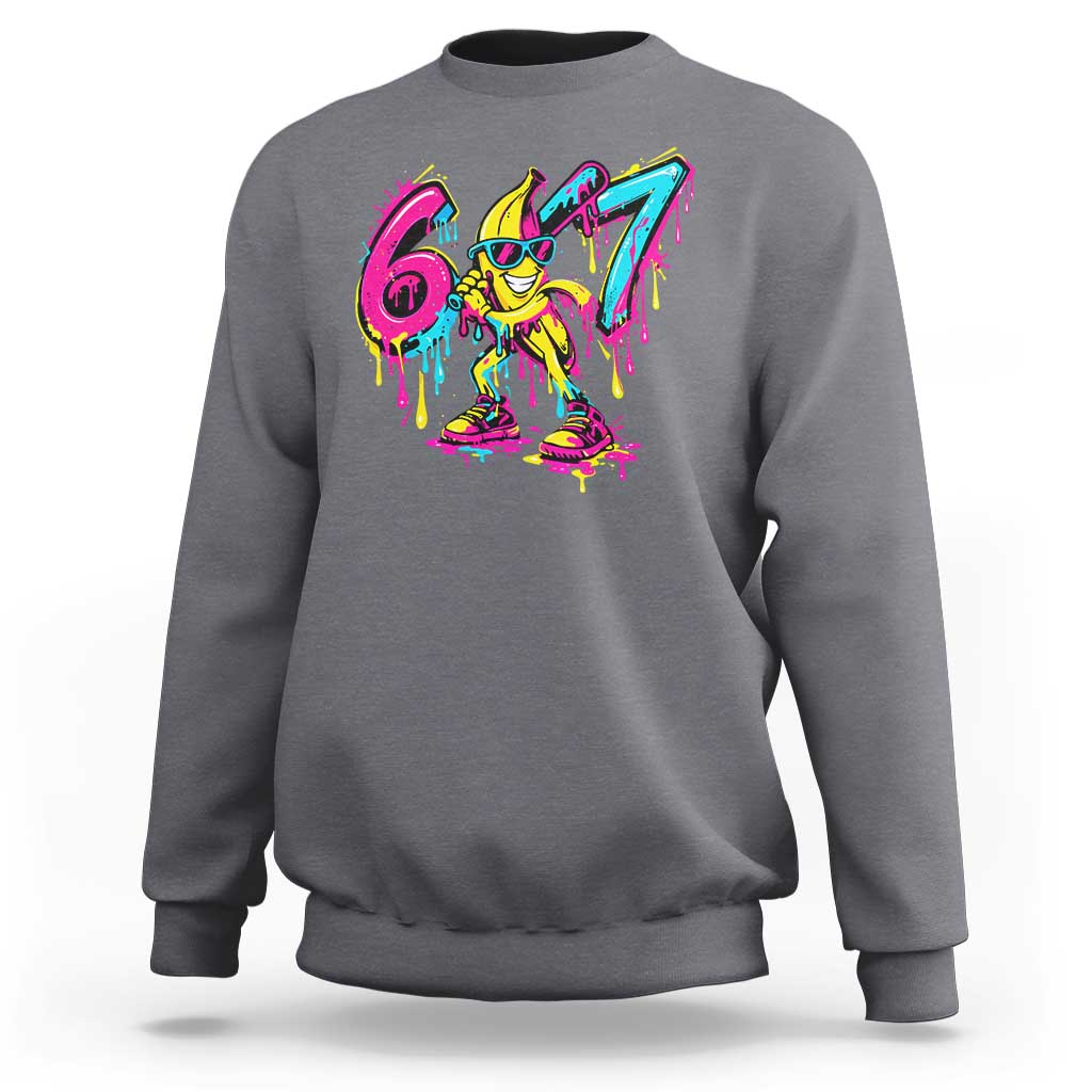 Funny 67 Banana Baseball Drip Ice Cream Six Seven Meme Sweatshirt