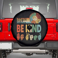 In A World Where You Can Be Anything Be Kind Spare Tire Cover Sign Language Retro Peace Sign