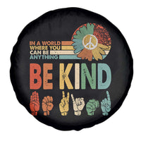 In A World Where You Can Be Anything Be Kind Spare Tire Cover Sign Language Retro Peace Sign