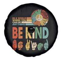 In A World Where You Can Be Anything Be Kind Spare Tire Cover Sign Language Retro Peace Sign